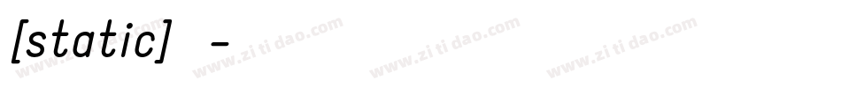 [static]字体字体转换